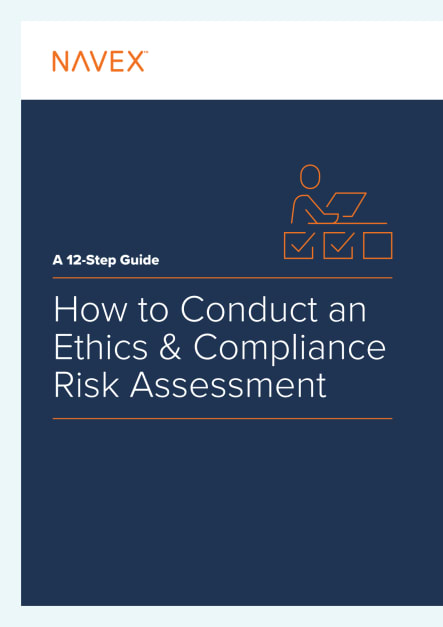 How To Conduct An Ethics And Compliance Risk Assessment A 12 Step Guide Navex 3627